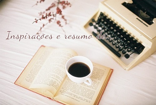 Inspirações e resumo de....jpg
